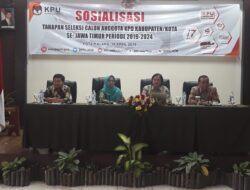 Sosialisasi Calon Anggota KPU Kabupaten/Kota Zona VI, Asmawatie: Wujud Prinsip Terbuka Bagi Penyenggra Pemilu