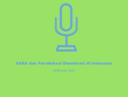 SARA dan Paradoksal Demokrasi di Indonesia