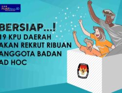 19 KPU Daerah Akan Rekrut Ribuan Anggota Badan Ad Hoc