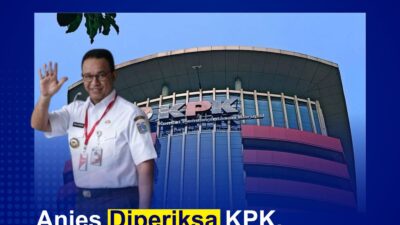 Anies Diperiksa KPK
