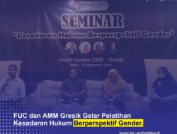 FUC dan AMM Gresik Gelar Pelatihan Kesadaran Hukum Berperspektif Gender