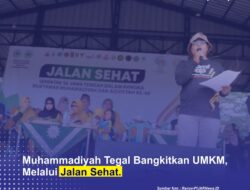 Muhammadiyah Tegal Bangkitkan UMKM Melalui Jalan Sehat