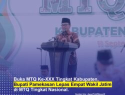 Buka MTQ Ke-XXX Tingkat Kabupaten, Bupati Pamekasan Lepas Empat Wakil Jatim di MTQ Nasional